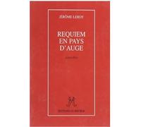Requiem au pays d'Auge - Jérôme Leroy - Rocher Eds Du - broché - Livre
