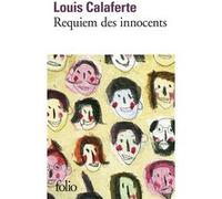 Requiem des innocents Louis Calaferte (Auteur)