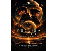 Requiem Drift Echoes Between Us - Adamm Starfoxx - Moon Boy Media, Co. - ebook (ePub) - Livre