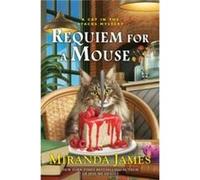 Miranda James – Requiem for a Mouse