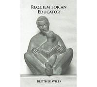 Requiem For An Educator