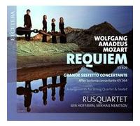 Wolfgang Amadeus Mozart – Requiem KV 626 / Grande Sestetto (arr. pour quatuor à cordes) – CD