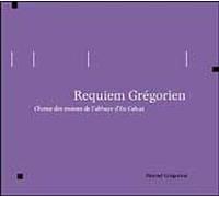 Requiem Grégorien : Hymnes De L'office Du Vendredi Saint Et Messe Des Défunts