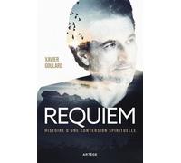 Requiem - Histoire D'une Conversion Spirituelle
