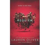 Requiem: Lena leads a growing revolution against forbidden-love bans while Hana's safe Portland life collides with the Wilds' war