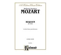 Requiem Mass K. 626 Orch. by By composer Wolfgang Amadeus Mozart
