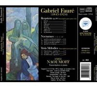 Emile Naoumoff - Gabriel Fauré, Requiem-Nocturnes-Trois Mélodies