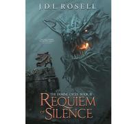 Requiem Of Silence (The Famine Cycle #3)