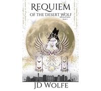 Requiem of the Desert Wolf Red Rock Series, #5 - JD Wolfe - JD Wolfe - ebook (ePub) - Livre