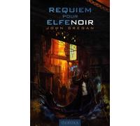 Requiem pour elfe noir