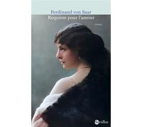 Requiem pour l'amour - Ferdinand von Saar - Bartillat - broché - Roman