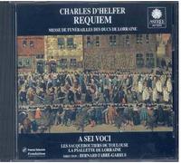 Requiem messe de funérailles des ducs de Lorraine