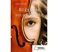 Requiem pour l'oubli - Cédric Oberlé - Il Etait Un Bouquin - broché - Roman