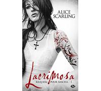 Requiem pour Sascha, Tome 1: Lacrimosa