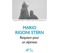 Requiem pour un alpiniste - Mario Rigoni Stern - Belles Lettres - broché - Roman