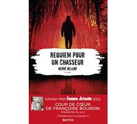 Requiem pour un chasseur - Coup de coeur de Françoise BOURDIN Grand Prix Femme Actuelle 2022