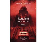 Requiem pour un cri Priya - Marie Capron - Viviane hamy - broché - Roman