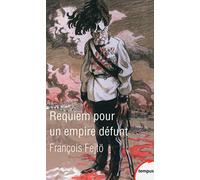 Requiem pour un empire défunt: Préface de Maurizio Serra