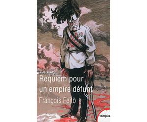 Requiem pour un empire défunt: Préface de Maurizio Serra
