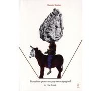 REQUIEM POUR UN PAYSAN ESPAGNO