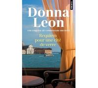Donna Leon – Requiem pour une cité de verre – Roman – Poche