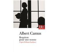 Requiem pour une nonne Albert Camus (Auteur), Pierre-Louis Rey (Edité par)