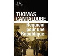 Requiem pour une République Thomas Cantaloube (Auteur)