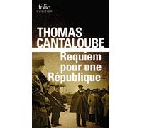 Requiem pour une République – Gallimard