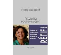 REQUIEM POUR UNE SOEUR - Françoise Rétif