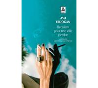 Requiem pour une ville perdue