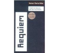 Requiem Rainer Maria Rilke (Auteur), Jean-Yves Masson (Traduction)