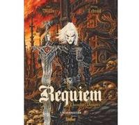 Requiem - Tome 01 Patrick Mills (Auteur), Olivier Ledroit (Dessinateur), Olivier Ledroit (Coloriste)