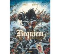 Requiem - Tome 04 Patrick Mills (Auteur), Olivier Ledroit (Dessinateur), Olivier Ledroit (Coloriste)