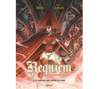 Requiem – Tome 7 : Le couvent des sœurs de sang – Édition 2018 – Glénat