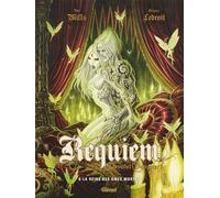 Requiem - Tome 08 La reine des âmes mortes - Patrick Mills - Glénat - cartonné - Bande dessinée