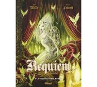 Requiem - Tome 08 Patrick Mills (Auteur), Olivier Ledroit (Dessinateur), Olivier Ledroit (Coloriste)