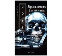 Requiem - Tome 2 - Au Nom Du Frère