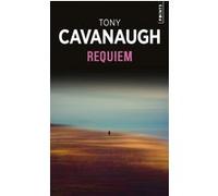 Requiem Tony Cavanaugh (Auteur)