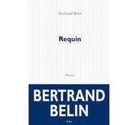 Requin Bertrand Belin (Auteur)
