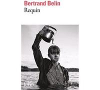 Requin Bertrand Belin (Auteur)
