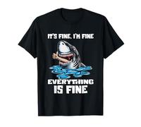 Requin Drôle Disant C'est Bon Je Vais Bien Tout Va Bien T-Shirt