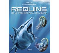 Requins Gilles Cuny (Auteur), Alain Bénéteau (Illustration)
