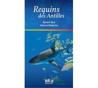 Requins des Antilles - Bernard Séret - Scitep - broché - Guide