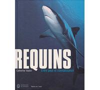 REQUINS ENTRE PEUR ET CONNAISSANCE (0000)