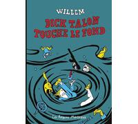 REQUINS MARTEAUX Dick Talon touche le fond