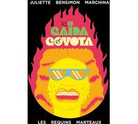 REQUINS MARTEAUX La caïda et Coyota