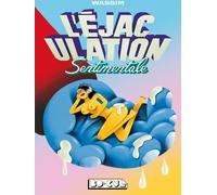 REQUINS MARTEAUX L'éjaculation sentimentale