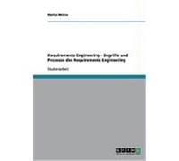 Requirements Engineering - Begriffe und Prozesse des Requirements Engineering Beleva, Mariya (Auteur)