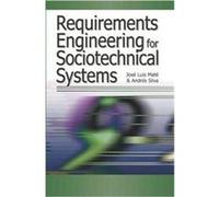 Requirements Engineering For Sociotechnical Systems