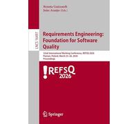 Ingénierie des exigences – Fondements de la qualité logicielle – REFSQ 2026, Poznań – Actes